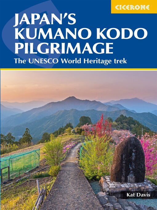 Title details for Japan's Kumano Kodo Pilgrimage by Kat Davis - Available